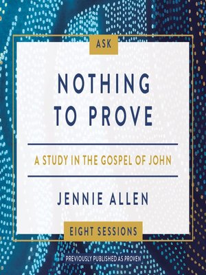 cover image of Nothing to Prove Bible Study Conversation Cards